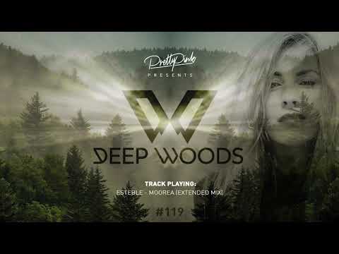 Pretty Pink - Deep Woods #119 (Radio Show)