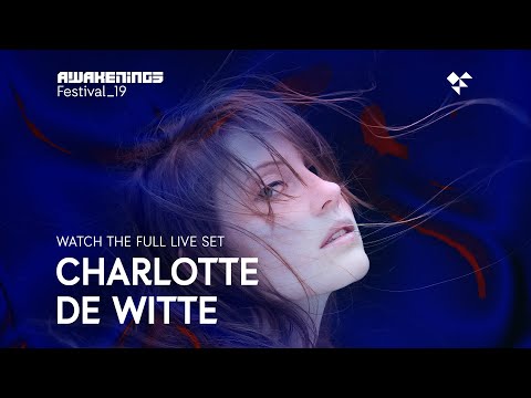Awakenings Festival 2019 Sunday - Live set Charlotte de Witte @ Area V