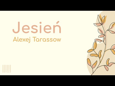 Alexej Tarassow - Jesień (Neoclassical Piano)