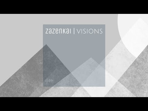 Zazenkai - Visions (Ambient Soundscapes 2023)