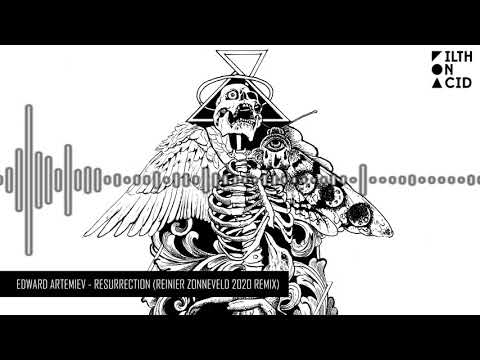 Edward Artemiev - Resurrection (Reinier Zonneveld 2020 Remix)
