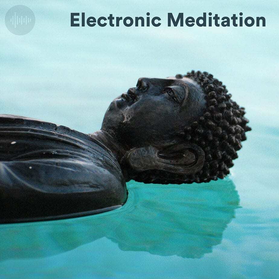 Electronic Meditation Spotify Playlist