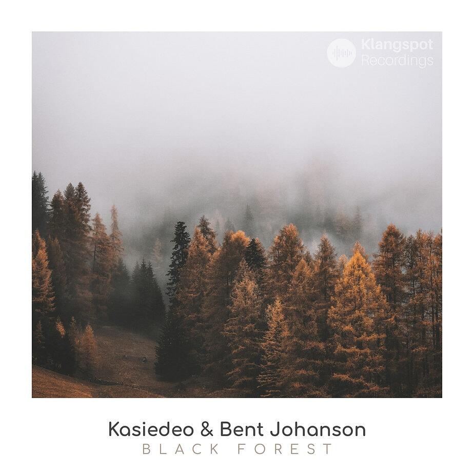 Kasiedeo & Bent Johanson - Black Forest
