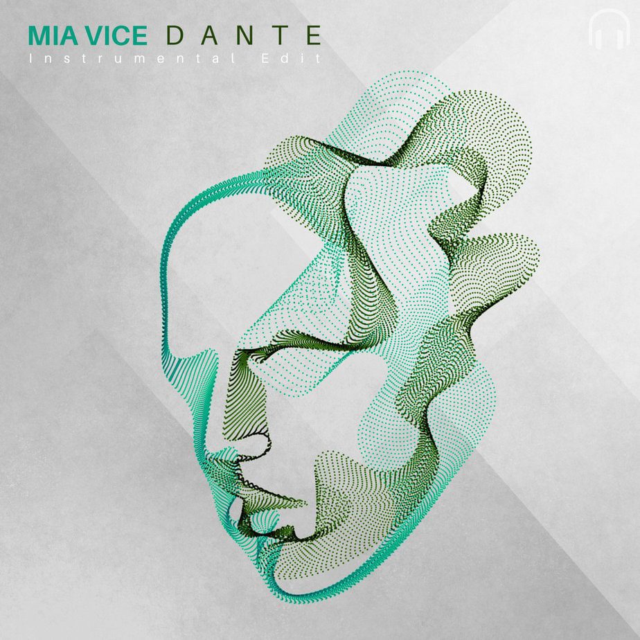Mia Vice - Dante (Instrumental Edit) Mia Vice - Dante (Instrumental Edit)