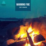 Bent Johanson – Warming Fire: A Cozy Ambient Soundscape for Deep Relaxation