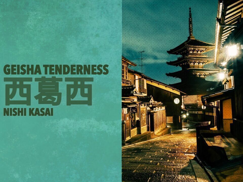 Geisha Tenderness - Nishi Kasai 西葛西