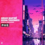 Geisha Tenderness & Arkadi Martinë - Shibuya Sundowner 渋谷区