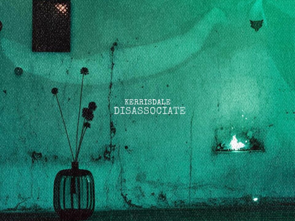 Kerrisdale – Disassociate