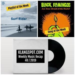 Weekly Music Recap 40/2019: Surf Rider / Black Flamingos - 'Are You Afraid of The Dark?'