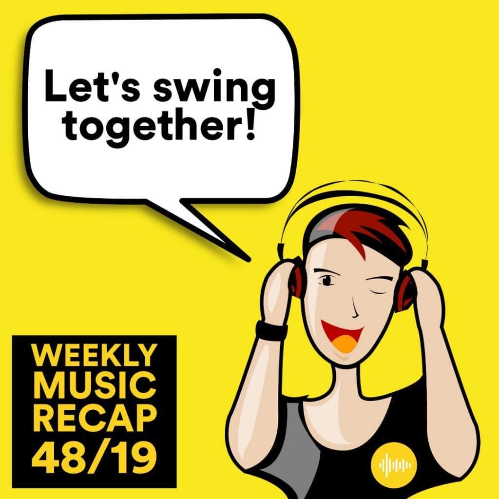 Weekly Music Recap 48/19: The Swing Bot - Maldita Vida