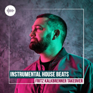 Instrumental House Beats - Fritz Kalkbrenner Soptify Playlist Takeover