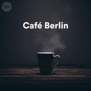 Cafe Berlin Spotify Playlist