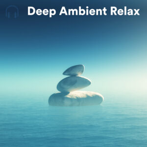 Deep Ambient Relax 2026: The Ultimate ADHD Sleep, Brown Noise & Meditation Playlist
