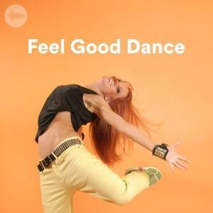 Feel Good Dance Spotify Playlist