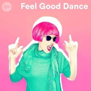 Feel Good Dance Spotify Playlist