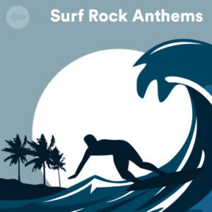 Surf Rock Anthems Spotify Playlist 🌊 Best Surf Rock Instrumentals