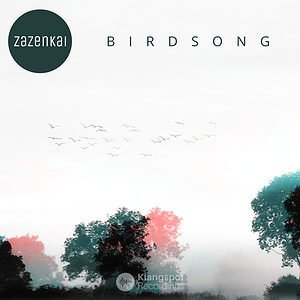 Zazenkai - Birdsong - Nature Sounds Ambient Music - Klangspot Recordings