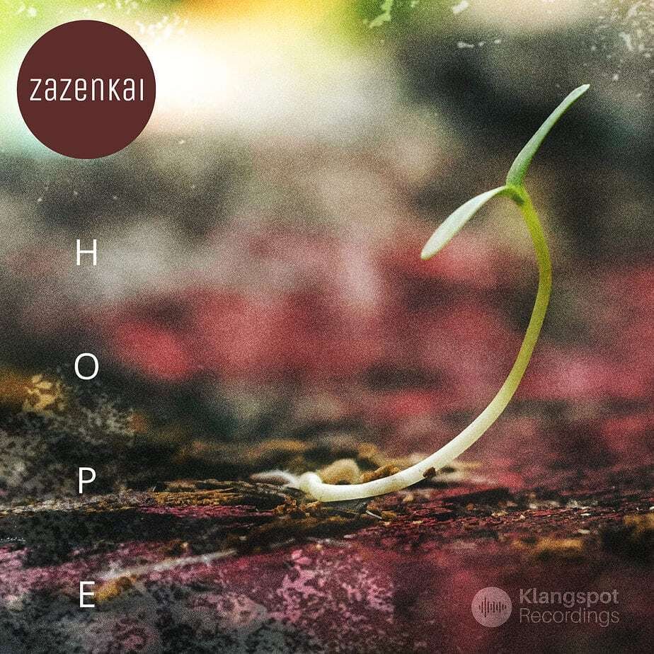 Zazenkai - Hope - Drone Ambient Music - Klangspot Recordings