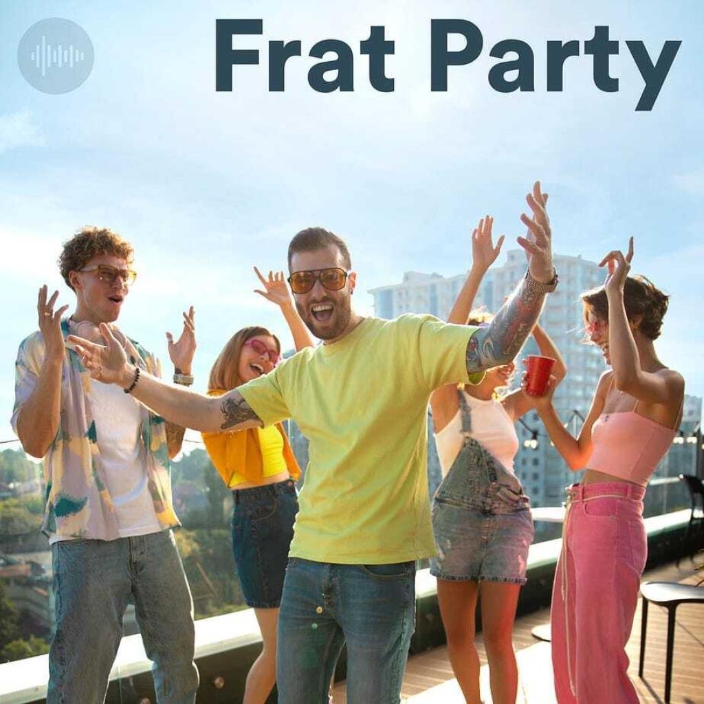 Frat Party Spotify Playlist 2023