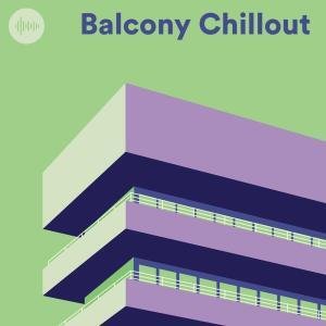 Balcony Chillout Playlist