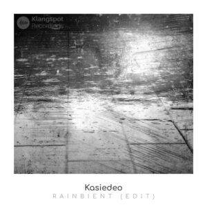 Kasiedeo - Rainbient (Edit)