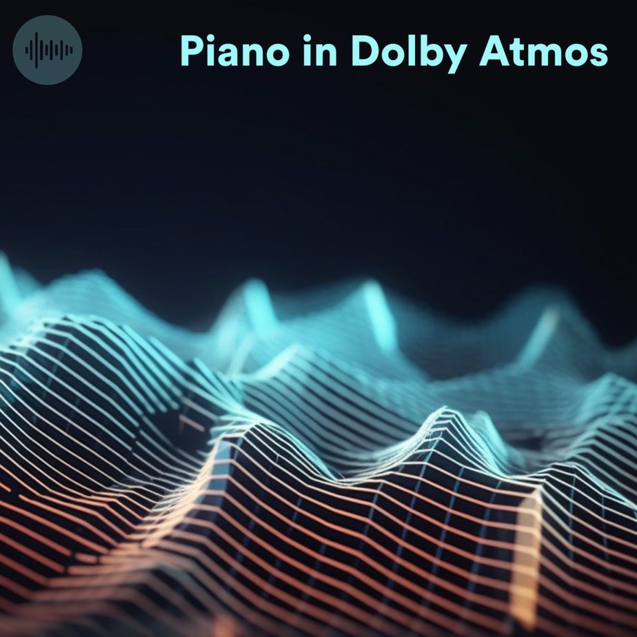 Piano in Dolby Atmos Apple Music Playlist | Spatial Audio Piano Music & 3D-Audio Classical Piano Songs