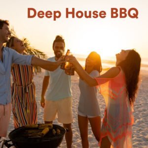 Deep House BBQ Playlist