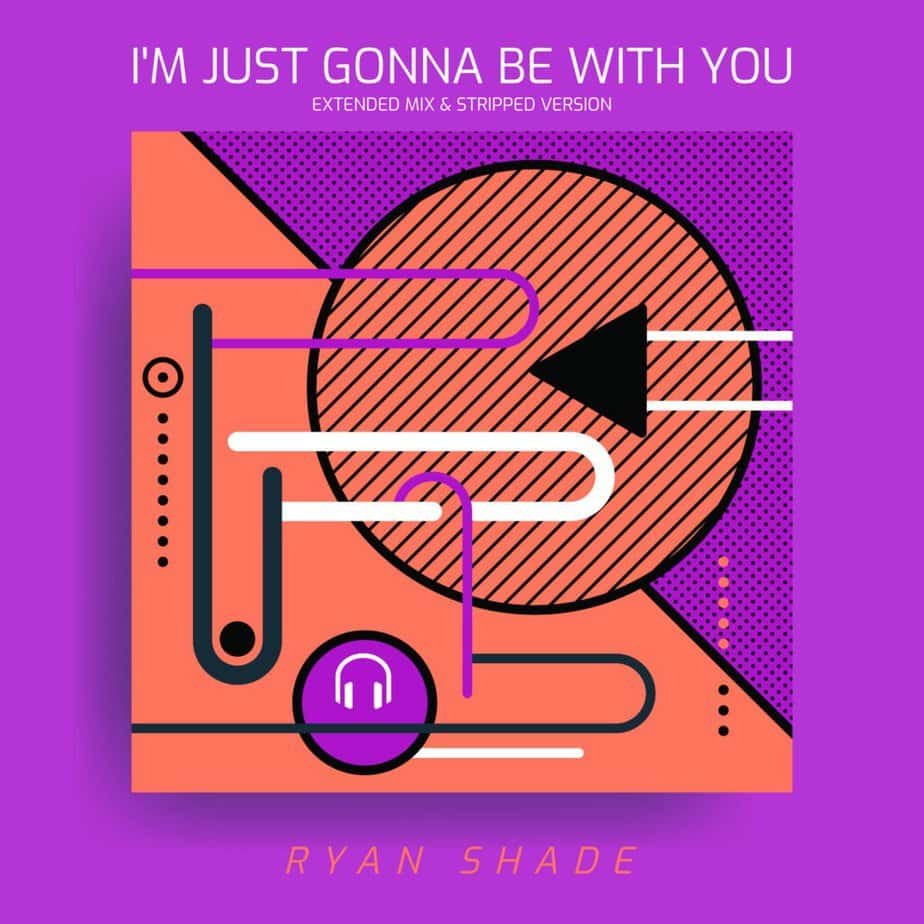 Ryan Shade - I'm Just Gonna be With You - Extended Mix
