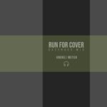 Andrej Meyer - Run for Cover - Extended Mix