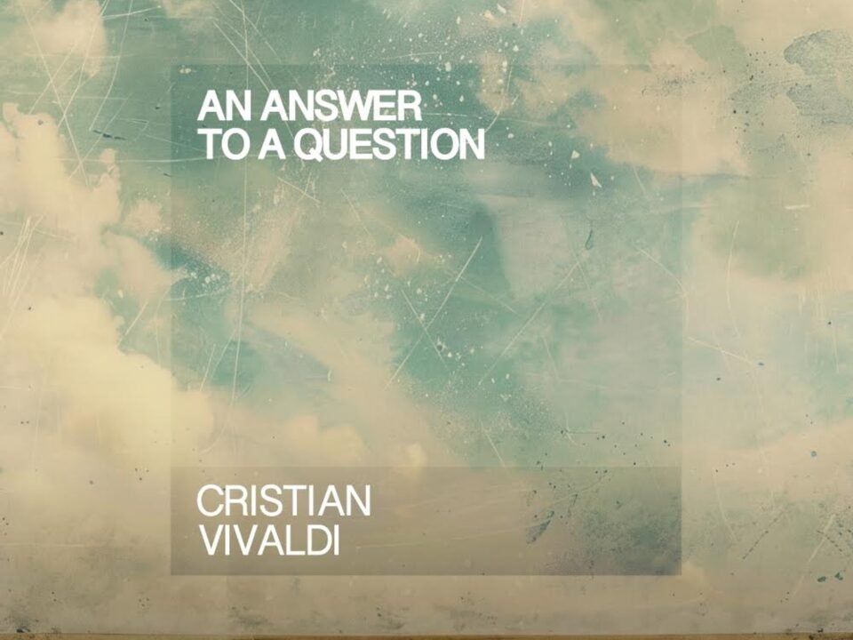Cristian Vivaldi - An Answer to a Question