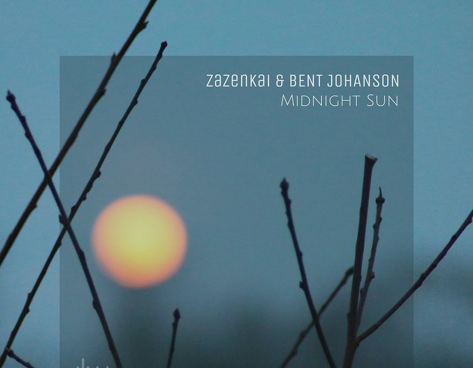 Zazenkai & Bent Johanson - Midnight Sun