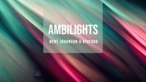 Video Thumbnail: Bent Johanson & Gyatsho - Ambilights (Space Ambient Music) -