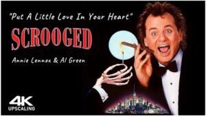 Video Thumbnail: Scrooged (1988) "Put A Little Love In Your Heart" Annie Lennox & Al Green, 4K Up-scaling & HQ Sound -