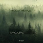 Isaac Alstad - Through the Haze