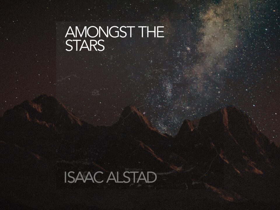 Isaac Alstad - Amongst the Stars