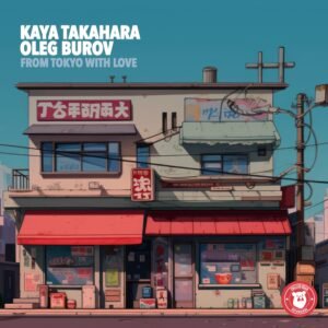 Oleg Burov & Kaya Takahara - From Tokyo With Love