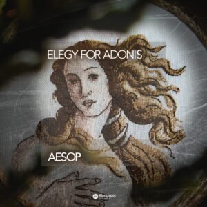 AESOP - Elegy for Adonis