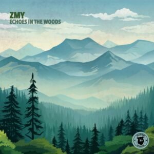 ZMY - Echoes In The Woods