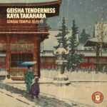 Geisha Tenderness & Kaya Takahara - Sendai Temple 仙台市