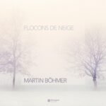 Martin Böhmer - Flocons de Neige