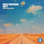 Kaya Takahara & 4077 - Dear Dad, Again