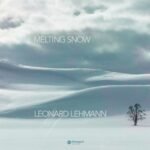 Leonard Lehmann - Melting Snow