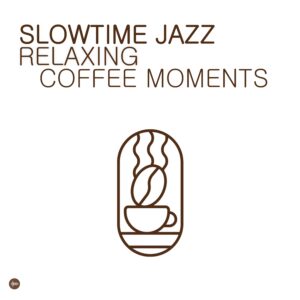 Slowtime Jazz Spotify Playlist: The Ultimate Guide for Barista Brew Vibes & Relaxed Brunch Moments