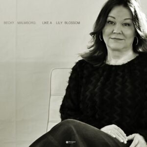 Klangspot Nu Jazzical Becky Malmborg - Like A Lily Blossom