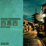 Geisha Tenderness - Nishi Kasai 西葛西 Geisha Tenderness - Nishi Kasai 西葛西