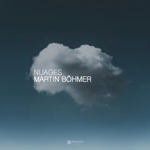 Klangspot Nu Classical Martin Böhmer - Nuages