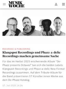 MusikWoche - Klangspot Recordings und Phazz-a-delic-Recordings machen gemeinsame Sache