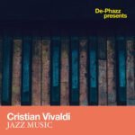Cristian Vivaldi & De-Phazz - Jazz Music Cristian Vivaldi & De-Phazz - Jazz Music