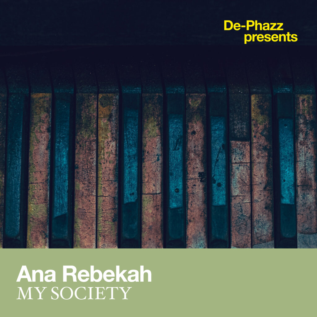 Ana Rebekah & De-Phazz - My Society