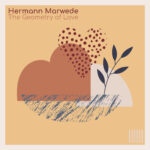Hermann Marwede - The Geometry of Love